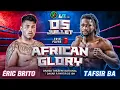 Download Lagu African Glory: Tafsir Ba vs Éric Brito: Un combat explosif pour la ceinture Wako…