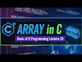 What is an Array In C Programming Basic of C Programming Lecture 19 MasteringComputerSkills