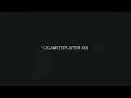 Sunsetz - Cigarettes After Sex