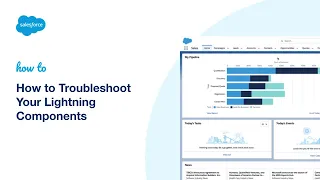 How to Troubleshoot Your Lightning Components
