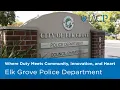 Elk Grove Police Department CA Where Duty Meets Community Innovation and Heart