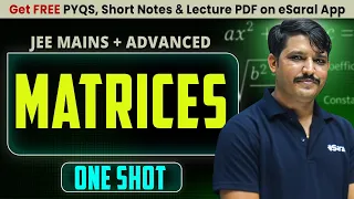 Matrices In One Shot All Concepts PYQs Covered JEE Main Advanced JUNOON 2026 ESaral 