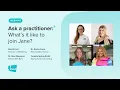 Practitioner Panel What s it like to join Jane