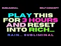so much money u can t even spend it all 3hr Rain Reset
