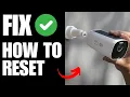 How To Reset Eufy Cam 3