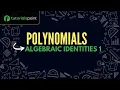 Class 9 Polynomials Algebraic Identities 1 Tutorialspoint