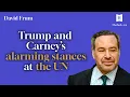 Download Lagu David Frum: Trump's erratic UN speech and Carney's misguided foreign policy