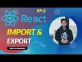 React JS - Import and Export Hindi