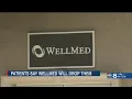 WellMed office closing patients say they are being dropped