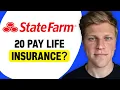 What Is State Farm 20 Pay Life