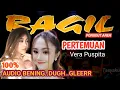 Download Lagu PERTEMUAN-VERA \u0026 MR X-RAGIL PONGDUT