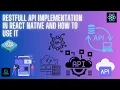 How to use Restful Api in React Native React Native API