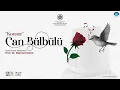 Konser "CAN BÜLBÜLÜ" - NEÜ TMDK