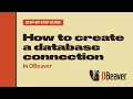 How to create a database connection in DBeaver