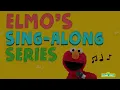 Sesame Street: If You're Happy and You Know It | Elmo's Sing-Along