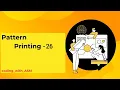 Pattern Printing - 26 in python