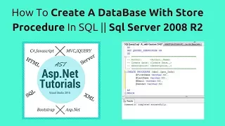 How to create a database with store procedure with sql sql server 2008
