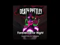 Forever Terror Night - Death Battle 2025 Remaster ft. chicknamedd