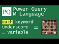 Meaning of each keyword underscore - variable in Power Query A sweet explanation