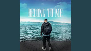 Belong to Me