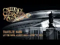 Download Lagu Creedence Clearwater Revival - Travelin' Band (at the Royal Albert Hall) (Official Audio)