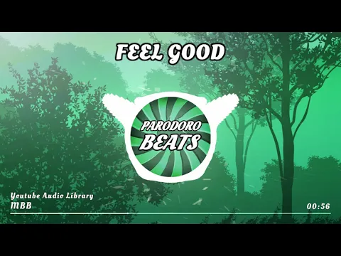 Download MP3 MBB - Feel Good [Vlog Musik | + Free MP3 Download]