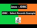 JDBC - Select Records Example JDBC SELECT Query Example JDBC Java Select Query SQL