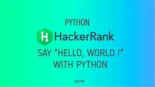 Say Hello World With Python Hackerrank Python Solution