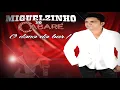 Lagu MIGUELZINHO NO CABARÉ