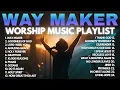 Way Maker 2026 Playlist Way Maker Sinach Leeland - Way Maker Miracle Worker Promise Keeper Mix