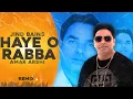 Download Lagu Haye O Rabba (Remix) Amar Arshi | Jind Bains | New Punjabi Song | Latest Punjabi Songs 2025