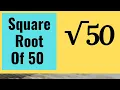 50 Square Root Of 50 by Division Method Mathematics Class 8