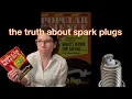 this is not about spark plugs