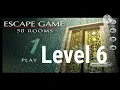 ESCAPE GAME ROOM 50 LEVEL 6