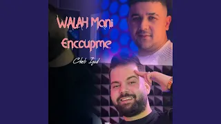 Walah Mani En Couple Feat Dib El3ajib  Walah Mani En Couple Feat Dib El3ajib