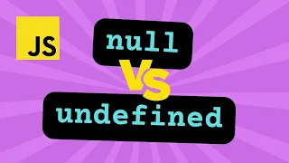 JavaScript in Minutes null vs undefined