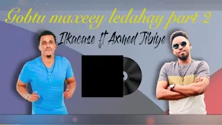 ILKACASE QAYS IYO AXMED JABIYE HEES CUSUB 2021 