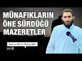 Münafıkların Öne Sürdüğü Mazeretler ! Ebu Ubeyde Hoca