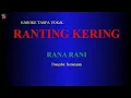 Download Lagu RANTING KERING RANA RANI Karoke Tanpa Vokal