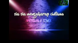 Download [sia sia mengharap kan cintamu] instrumen cover MP3