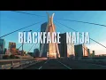 BlackFaceNaija - Killah (Official Music Video)