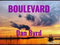 Download Lagu BOULEVARD - Dan Byrd (Lyric \u0026 terjemahan)