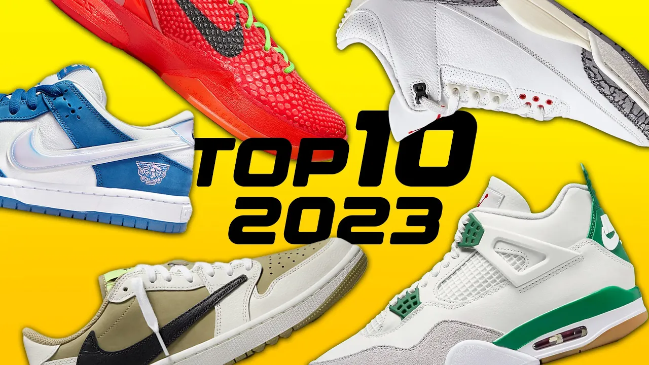 Top 10 SNEAKERS of 2023