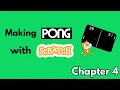 Making Pong with Scratch - Chapter 4