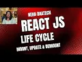 React Component Lifecycle React Js Tutorial for Beginners Neha Digitech