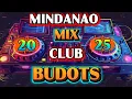 Download Lagu BUDOTS, MINDANAO MIX CLUB 2025