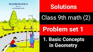 Class 9 Maths Part 2 Problem Set 1 Full Solutions Basic Concepts in Geometry SSC 2025