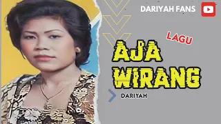 dariyah aja wirang
