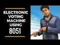 Electronic voting machine Project Using 8051 microcontroller LCD - With code circuits PCB Design