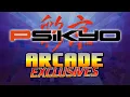 Arcade Exclusives - PSIKYO